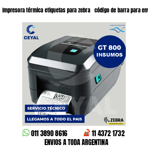 Impresora térmica etiquetas para zebra  código de barra para envíos